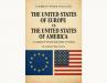 The United States of Europe VS The United States of America