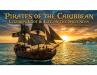 Pirates of the Caribbean: Legends, Loot & Life on the High Seas
